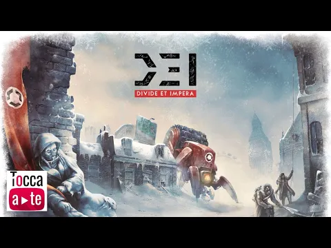 Tocca a te 126 - D.E.I.: Divide et Impera