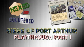 Siege of Port Arthur - Playthrough (part 1)