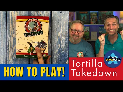 HOW TO PLAY Tortilla Takedown and Playthrough with Designer Alex Mackey