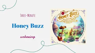 Honey Buzz - 3-Minute Unboxing