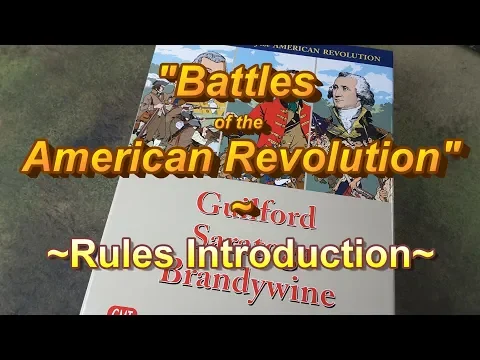 DoE: Battles of the American Revolution | Rules Introduction