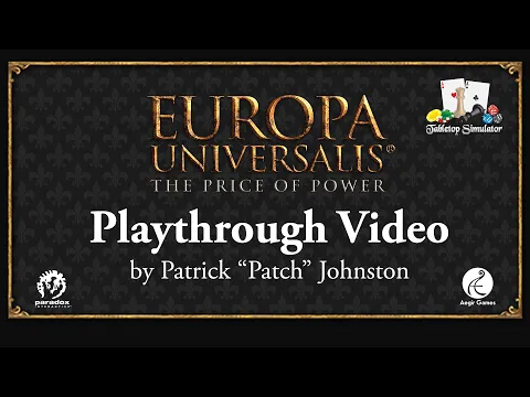 TTS Playthrough - Europa Universalis: The Price of Power (Board game) Oct 2019