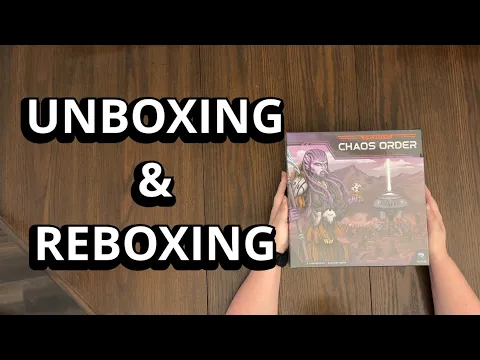 Circadians: Chaos Order - Board Game Unboxing & Reboxing with assembly - What's in the Box?