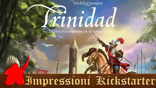 Impressioni Kickstarter Trinidad