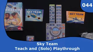 SkyTeam Teach and Solo Playthrough | 044 | CulBlu and Cardboard
