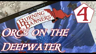 Burning Banners: Orcs on the Deepwater – Gameplay