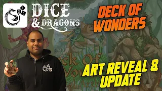Dice and Dragons - Deck of Wonders Art Reveal and Update