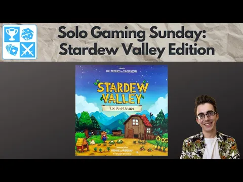 Farming and making friends! Stardew Valley [Solo Gaming Sunday]