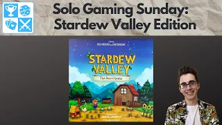Farming and making friends! Stardew Valley [Solo Gaming Sunday]