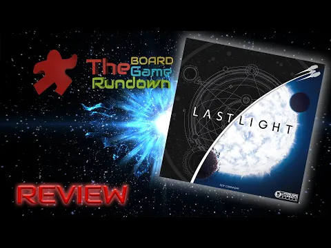 LAST LIGHT - AN INTERSTELLAR ADVENTURE | Review
