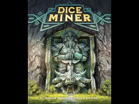 Unboxing Dice Miner and solo play