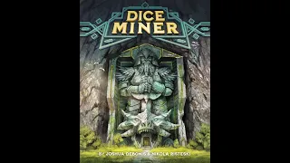 Unboxing Dice Miner and solo play