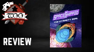 SpaceShipped The Dynasty Seal Expansion Review