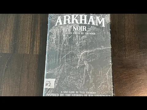Arkham Noir: Case #2 - Called Forth by Thunder (Ludo Nova) - Unbox & First Look
