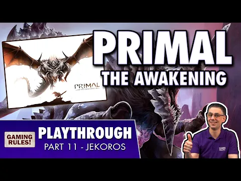 Primal: The Awakening - Campaign Playthrough & Giveaway - Part 11 - Jerokos