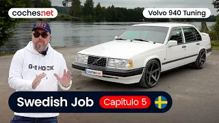 Volvo 940 Tuning ☄️ | SWEDISH JOB 5 | coches.net