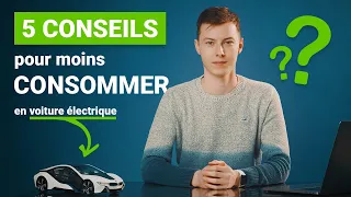 5 conseils pour moins consommer en voiture (électrique) !
