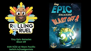 Tiny Epic Galaxies Blast Off Live Play Through