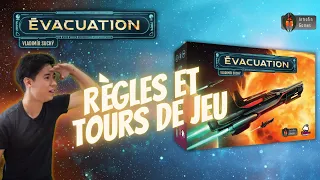Evacuation - Règles et Tours de jeu