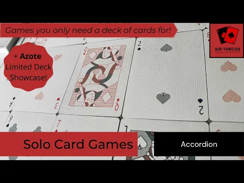 Solo Card Games | Accordion (+ Azote Limited Deck Showcase!)