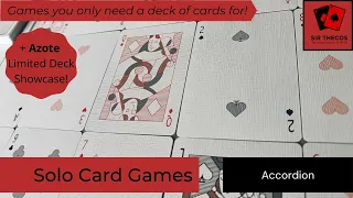 Solo Card Games | Accordion (+ Azote Limited Deck Showcase!)
