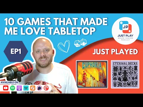 EP1: Top 10 games that made me love tabletop