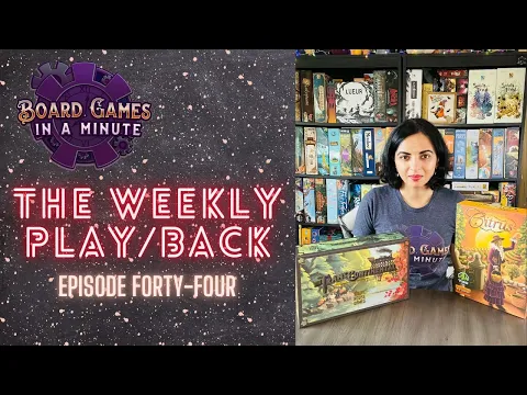 The Weekly Play/Back - Episode 44