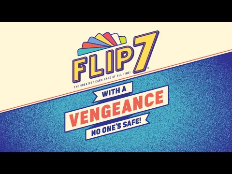 Flip 7: With A Vengeance | Animation