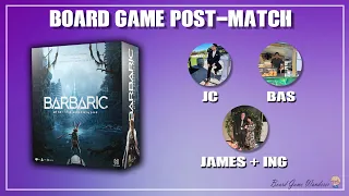 [ENG] Barbaric - โม้หลังเกมส์ Board Game Post-Match