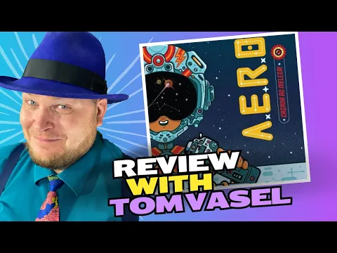 A.E.R.O. Review with Tom Vasel