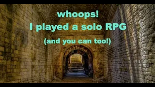 WHOOPS! I played a solo RPG (and you can too)
