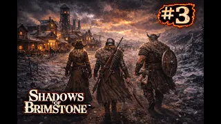 Overland Travel Rules + Playthrough | Shadows of Brimstone Hexcrawl Campaign Episode. 3