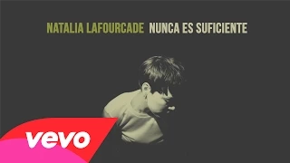 Natalia Lafourcade - Nunca Es Suficiente (Audio)