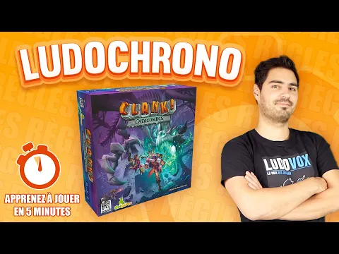 Ludochrono - Clank! Catacombes