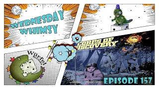 Wednesday Whimsy - Episode 157 - Corps of Discovery