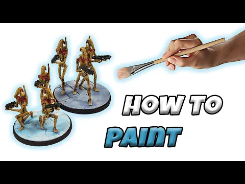 STAR WARS SHATTERPOINT: B1 BATTLE DROIDS | How to Paint Tutorial