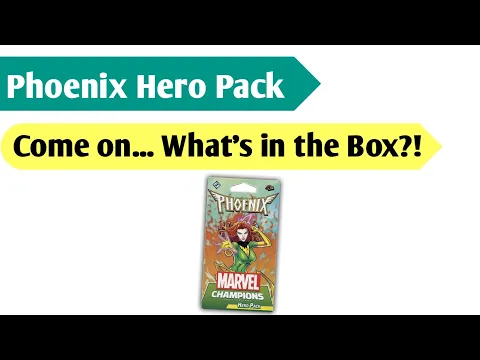 Glorious Rebirth: An Unboxing of Marvel Champions - Phoenix Hero Pack
