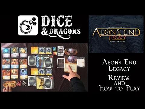 Dice and Dragons - Aeon's End Legacy Review and How to Play