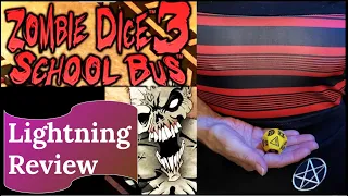 Zombie Dice 3: School Bus - Review