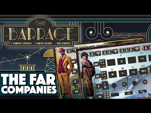 BARRAGE Far Companies - Exclusive First Look!