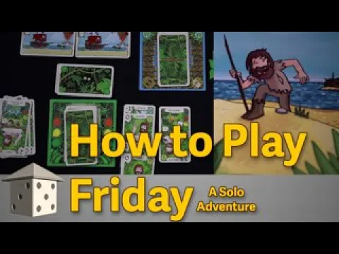 Friday, A Solo Adventure - Board At Home - How To Play
