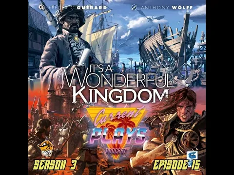 S3E15 - It's a Wonderful Kingdom