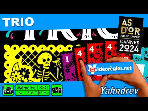 Vidéorègle Jeu de Société " TRIO " par Yahndrev (#830)