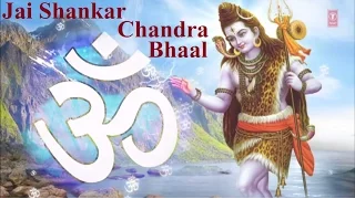 Jai Shankar Chandra Bhaal Shiv Bhajan [Full Video Song I Shraddha