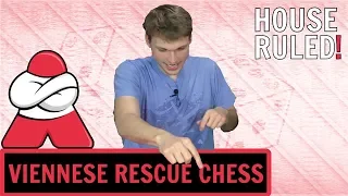 VIENNESE RESCUE CHESS - Chess Variant - House Ruled (Ep. 3)