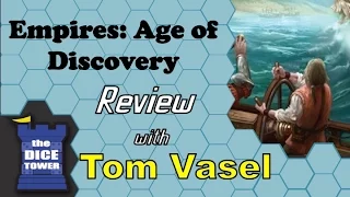 Empires: Age of Discovery Review - with Tom Vasel