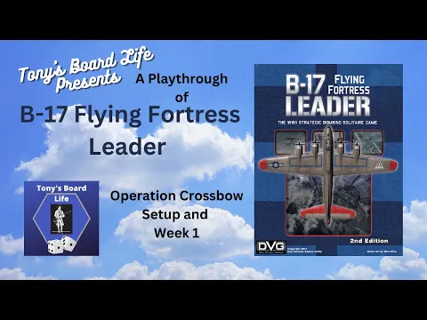 B17 FFL Operation Crossbow Setup & Week 1