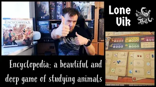 Encyclopedia review - a beautiful and deep game of studying animals