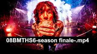 Bring Me The Horizon - 08BMTHS6-season finale-.mp4