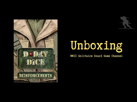 D-Day Dice (Second Edition): Reinforcements - Unboxing